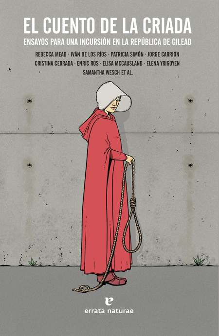 El cuento de la criada: ensayos para una incursión en la República de Gilead