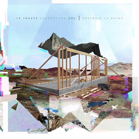 Cuadratura, vol. 1: Destruir la Ruina