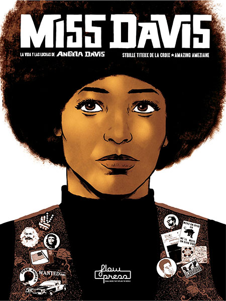Miss Davis. La vida y las luchas de Angela Davis