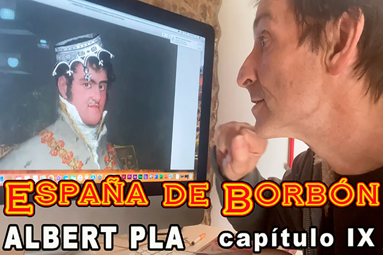 Albert Pla sigue adelante y lanza noveno episodio de "España de Borbón"