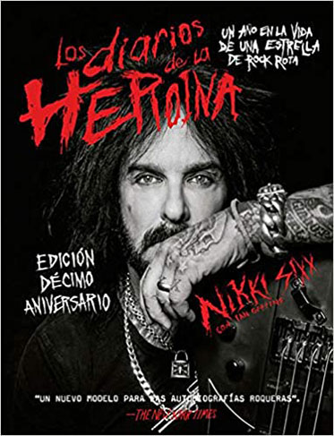 Los diarios de la heroína. Edición décimo aniversario