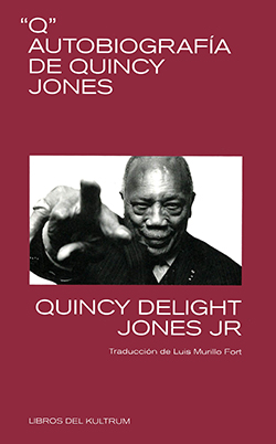 Q: Autobiografía de Quincy Jones