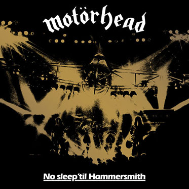 No Sleep ‘Til Hammersmith (40th Anniversary Edition)