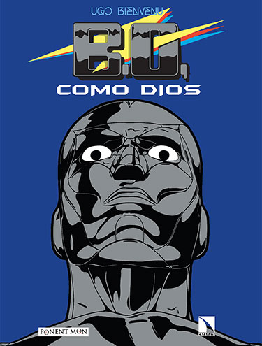 B.O. Como Dios