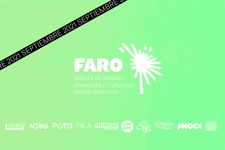 Faro. Panorama de septiembre 2021 de música y cultura iberoamericana