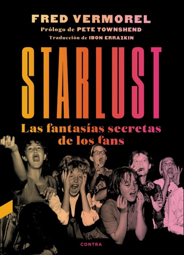 Starlust. Las fantasías secretas de los fans