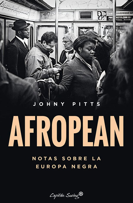 Afropean. Notas sobre la Europa negra