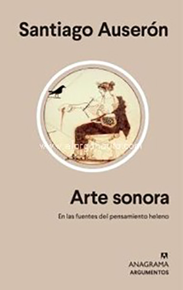 Arte Sonora. En las fuentes del pensamiento heleno
