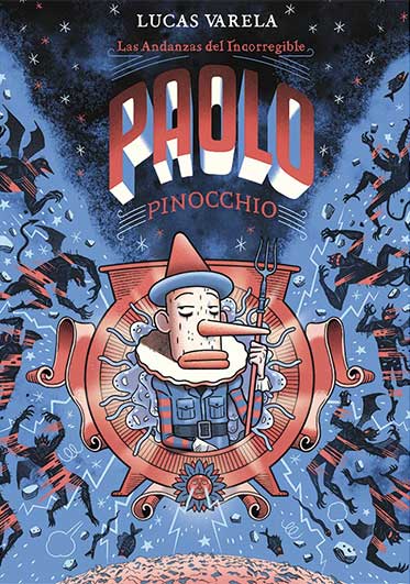 Las andanzas del incorregible Paolo Pinocchio