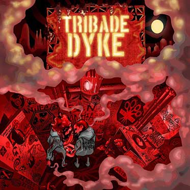 Tribade Dyke