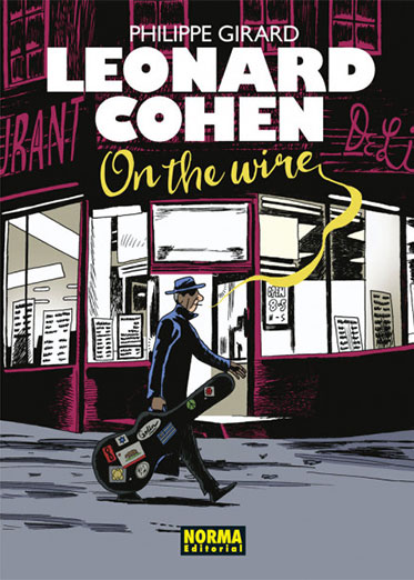 Leonard Cohen On The Wire