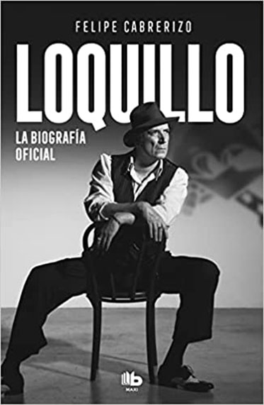Loquillo. Biografía Oficial