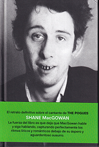 Una furiosa devoción: La biografía autorizada de Shane MacGowan