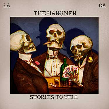 MEJORES DISCOS 2023 - Página 15 The-Hangmen-Stories-To-Tell