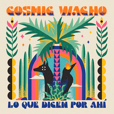 Cosmic Wacho, review of his album What they say out there
