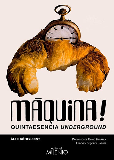 Máquina! Quintaesencia underground