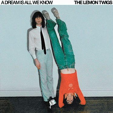 The Lemon Twigs, crítica de su disco A Dream Is All We Know