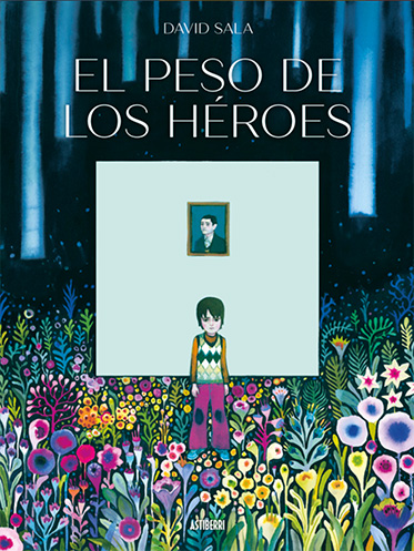 El peso de los héroes