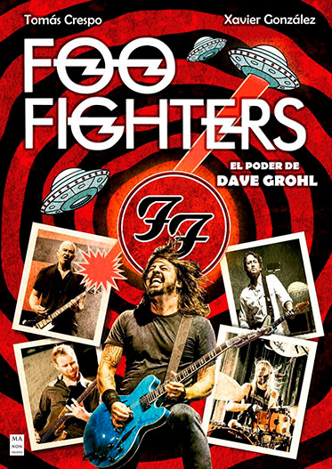 Foo Fighters. El poder de Dave Grohl