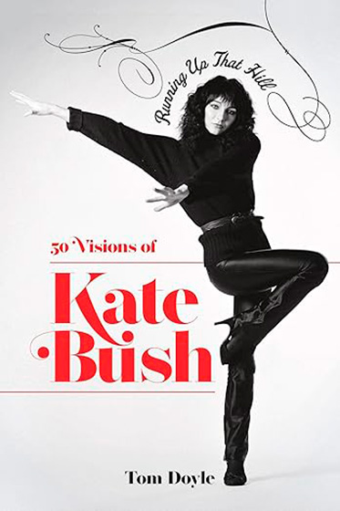 Running Up That Hill: 50 miradas a Kate Bush
