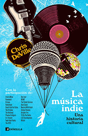 La música indie. Una historia cultural