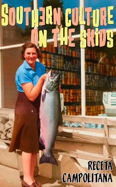 Southern Culture On The Skids. Receta Campolitana