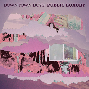 Crítica de 'Public Luxury', el nuevo disco de Downtown Boys tras casi una década