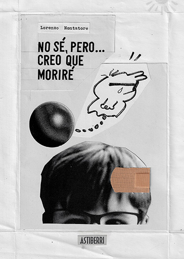 No sé, pero… creo que moriré